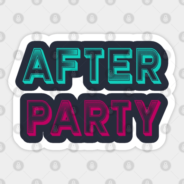 After Party Sticker by yayor